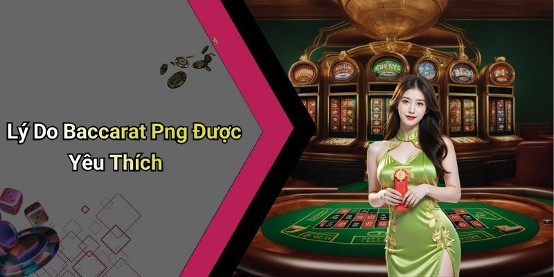 Baccarat Png: Summary of Things You Need to Know